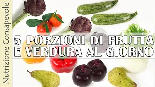 Frutta e Verdura Come Gestire Le 5 Porzioni Giornaliere e Consigli