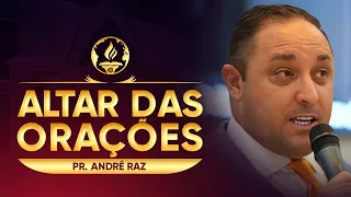 Altar das Orações - Pr. André Raz