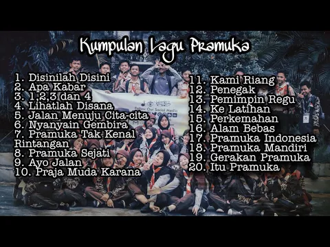 Download MP3 Kumpulan Lagu Pramuka Terlengkap 2021