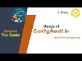 ConfigAwait In Asynchronous Programing