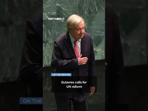 Guterres calls for UN reform in final UNGA address