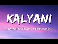 Kalyani - Remix (Lyrics) | ARJN, KDS, Fifty4, Ronn and Shreya Goshal |  @7ehsaas 