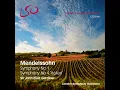 Symphony No. 4 in A Major, Op. 90 "Italian": I. Allegro vivace - London Symphony Orchestra, Sir John Eliot Gardiner & Felix Mendelssohn