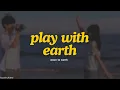 Download Lagu wave to earth - play with earth! (Lyrics) [ENG]