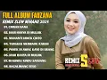 SLOW REMIK LAGU MINANG ORGEN TUNGGAL MUSIK SANTAI ALBUM FAUZANA