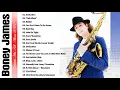 Boney James Greatest Hits Full Album - The Best Songs Boney James Collection