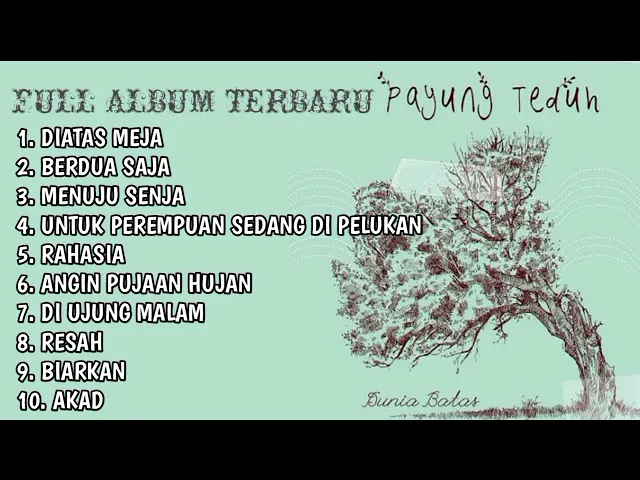 Download MP3 KUMPULAN LAGU PAYUNG TEDUH TERPOPULER 2022 | ON TRENDING | TANPA IKLAN