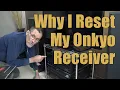 How To Reset Your Onkyo Receiver - You need to see this
