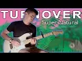Turnover - Super Natural (Guitar \u0026 Bass Cover w/ Tabs)