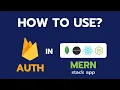 How to Setup Firebase Authentication in MERN Stack App MERN FIREBASE