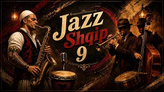 JAZZ CAFFÉ SHQIP 9 - 2026