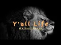 Y all Life - Walker Hayes