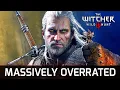 Witcher 3 is the Most Overrated Game in History