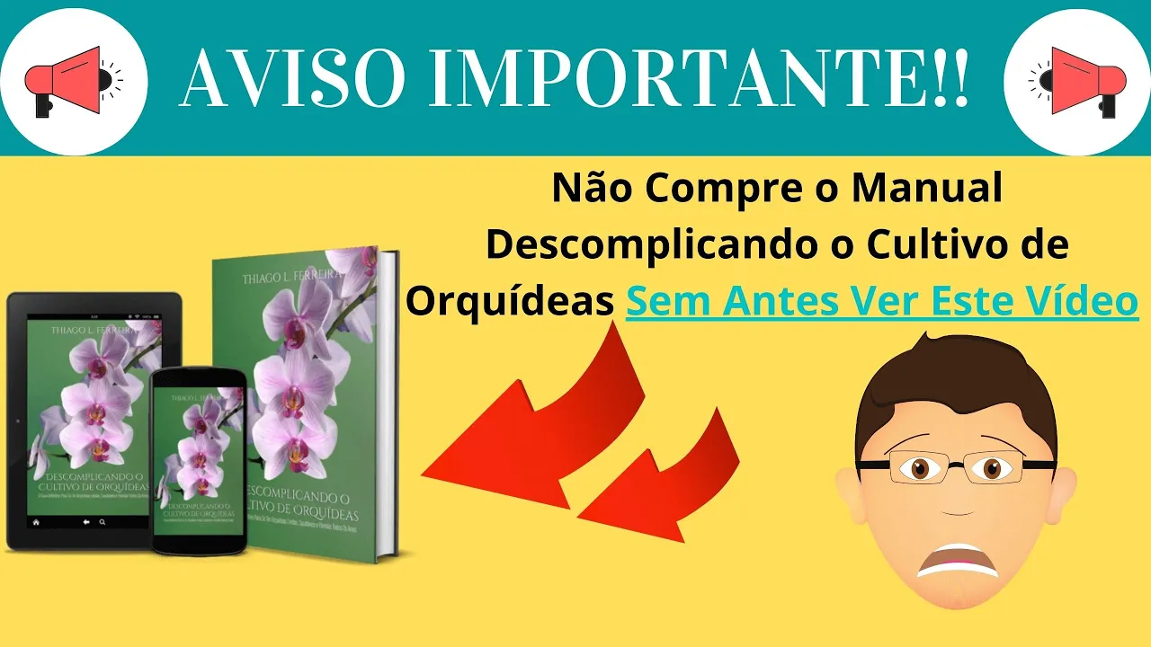MANUAL DESCOMPLICANDO O CULTIVO DE ORQUÍDEAS DE THIAGO FERREIRA