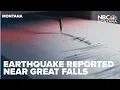 Eart uake reported near Great Falls