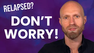 nofap a relapse does not mean all progress is lost