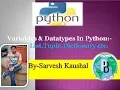 PYTHON Variables Datatypes of Python List Tuples Dictionary Explained-Lecture-3 kvs PGT Python class