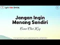 Lagu Jangan Ingin Menang Sendiri - Obet Key || Lirik Lagu