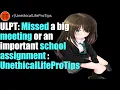 ULPT Missed a big meeting or an important school assignment UnethicalLifeProTips