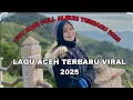 Download Lagu CUT RANI FULL ALBUM TERBARU LAGU ACEH VIRAL 2025//THEUN RINDU,RUGOE WATE 