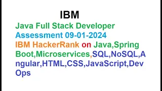 IBM Java Full Stack Developer Assessment 09-01-2024 IBM HackerRank Test