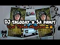 DJ Tagoday X Sa Pamit Mo Pulang Ga Pernah Viral Di Tiktok