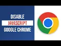 How To Disable Javascript In Google Chrome