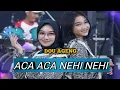 Download Lagu ACA ACA NEHI NEHI _ DUO AGENG (Indri x sefti) ft Ageng Music