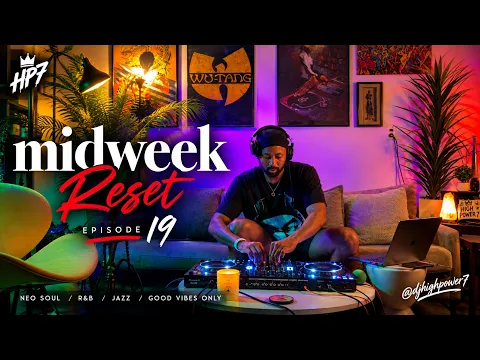 A Neo Soul & R&B Journey | Jhené Aiko, FKJ, SZA , Jill Scott + More | Midweek Reset Ep.19