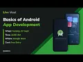 - Basics of Android App Development Introduction to Android Studio Basics of Frontend Design