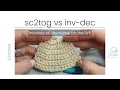 sc2tog vs inv-dec Invisible single crochet decrease on the Wrong Side Crochet