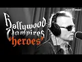 Download Lagu Hollywood Vampires 'Heroes'