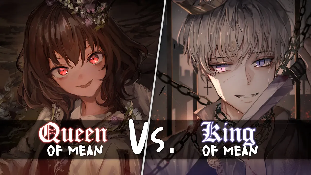 Nightcore ↬ queen VS. king of mean  [NV | SV]