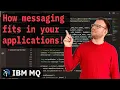 Messaging APIs How messaging fits into your code IBM MQ