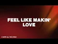 Bad Company - Feel Like Makin’ Love (Lyric Video)