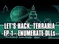 Let s Hack Terraria Ep 1 - NET Hacking with Cheat Engine Enumerate DLLs and Symbols