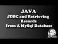 JAVA Using JDBC to retrieve MySQL Database