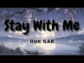 HUH GAK (허각) - Stay With Me (있어줘요) Bon Appétit, Your Majesty OST Part 2 (Romanized)