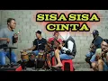 Download Lagu sisa sisa cinta cover pengamen jalur bebas dangdut koplo akustik