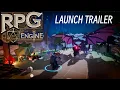 The RPG Engine - Launch Trailer