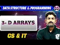 Data Structure Programming 03 3D Arrays GATE 2025 Series CS IT