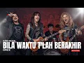 BILA WAKTU TLAH BERAKHIR - OPICK | HARD ROCK (OFFICIAL MUSIC VIDEO)