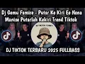 Download Lagu DJ PUTAR KE KIRI EE NONA MANISE PUTARLAH KEKIRI TREND VELOCITY VIRAL TIKTOK