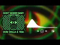 Dom Dolla & Tiga - Don't Worry Baby (Dunisco Remix)