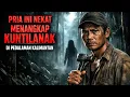 Lagu PRIA INI NEKAT MENANGKAP KUNTILANAK DI PEDALAMAN KALIMANTAN - CERITA HOROR MISTIS