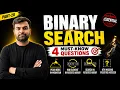 Binary Search Interview Questions in One Shot 4 Must-Know Problems DSA Placement 2026