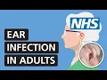 Ear infection in adults symptoms treatment and pain relief NHS