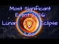 Leo August 28 Full Moon Lunar Eclipse Tarot Astrology Reading
