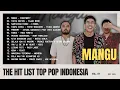 Download Lagu Hit List Top Pop Indonesia 2025 | MANGU , TAHTA HATIKU , SAMPAIKAN RINDU | Fourtwnty