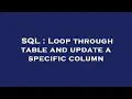 SQL Loop through table and update a specific column